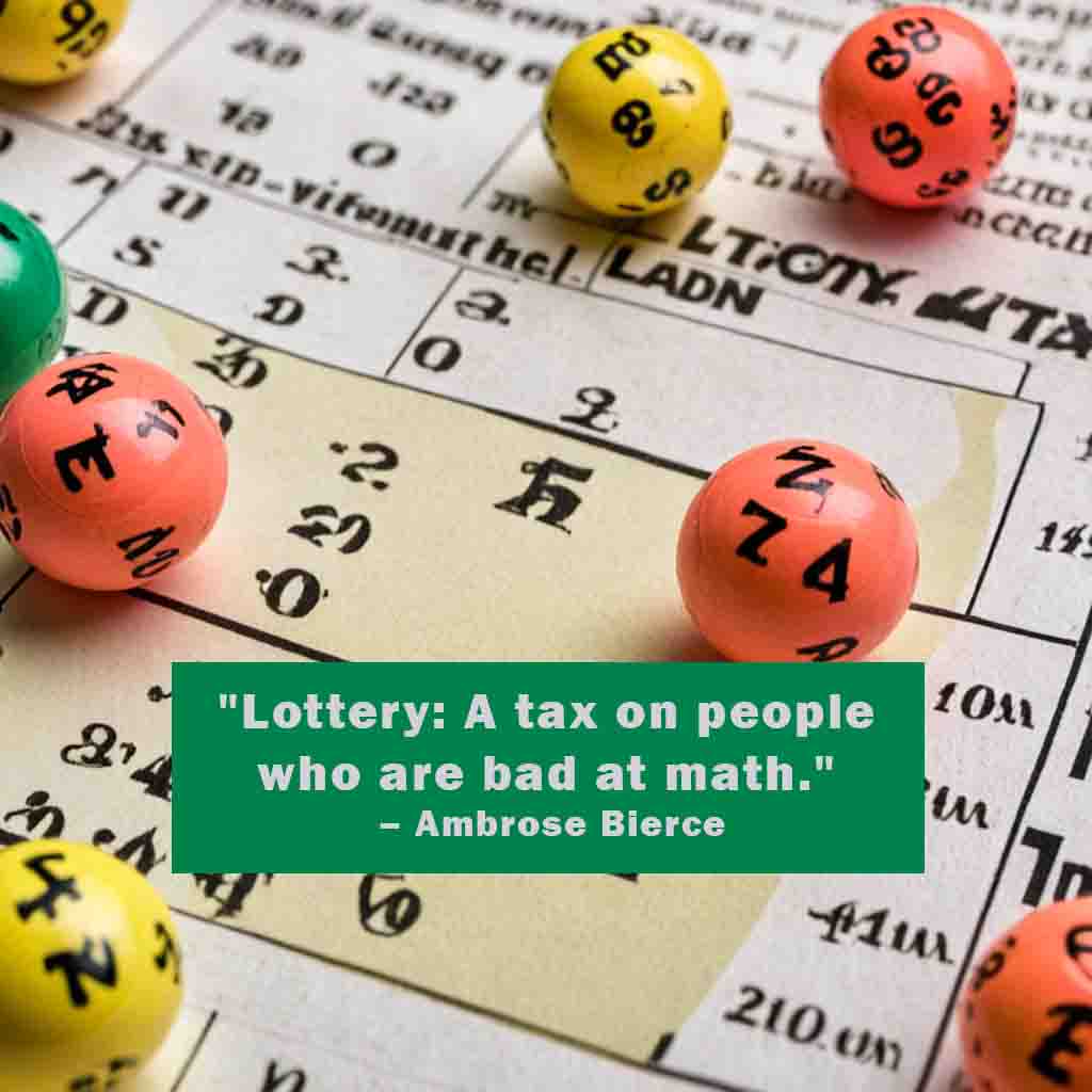 Lottery A tax on people who are bad at math